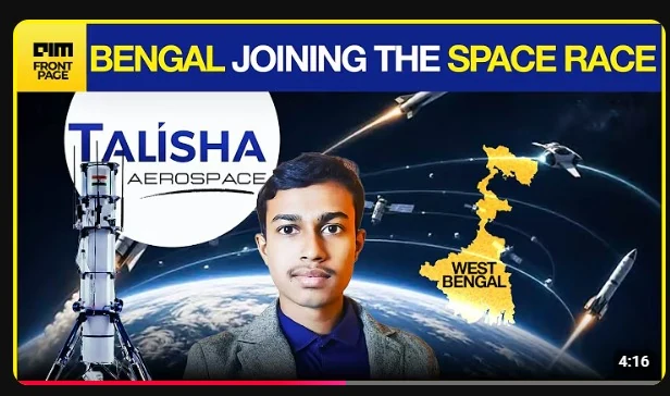 Talisha Aerospace video thumbnail: Bengal Joining the Space Race, featuring Abir Ghosh and rockets